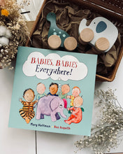 Load image into Gallery viewer, Babies Babies Everywhere!