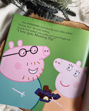 Load image into Gallery viewer, Peppa Pig: I Love You Daddy Pig / I Love You Mummy Pig