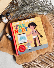 Load image into Gallery viewer, The Body - How It Works