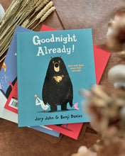 Load image into Gallery viewer, Bear and Duck series: Goodnight Already!/ Love You Already!/ Come Home Already!/ All Right Already!