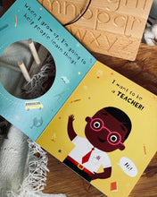 Load image into Gallery viewer, I Want to Be… Series by Davies Becky (Astronaut/ Doctor/ Firefighter/ Teacher/ Ballerina)