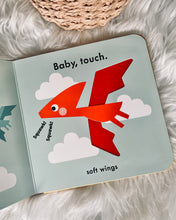 Load image into Gallery viewer, Baby Touch (small) - 6 Titles ~ Hello Daddy, Hello Mummy, Unicorns, Dinosaurs, Shapes, Colours