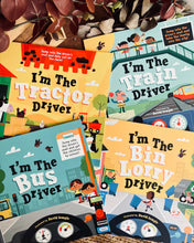 Load image into Gallery viewer, I’m the Driver (Bin Lorry/Bus/Tractor/Train)