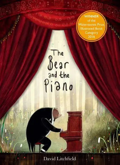 *New* The Bear and the Piano (by David Litchfield)
