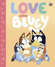 Load image into Gallery viewer, *New* Love from Bluey
