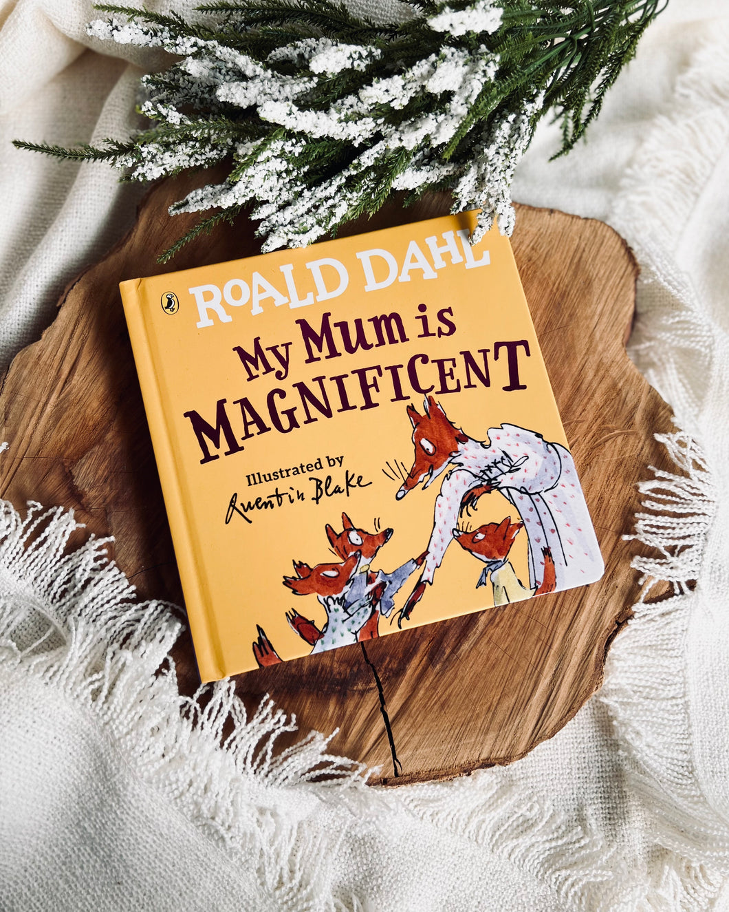 My Dad Is Fantastic / My Mum is Magnificent by Roald Dahl